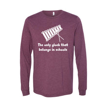 the only glock that belongs in schools long sleeve t-shirt - maroon - soft and spun apparel