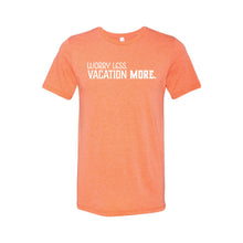 Worry Less Vacation More T-Shirt - Soft & Spun Apparel - Orange