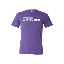 Worry Less Vacation More T-Shirt - Soft & Spun Apparel - Purple