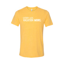 Worry Less Vacation More T-Shirt - Soft & Spun Apparel - Yellow