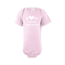 I love my mom and dad onesie - pink - wee ones - soft and spun apparel