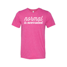 Normal is Overrated T-Shirt - Soft & Spun Apparel - Berry