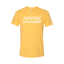 Normal is Overrated T-Shirt - Soft & Spun Apparel - Yellow