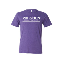Vacation is my Favorite T-Shirt - Soft & Spun Apparel - Purple