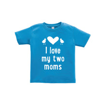 I love my two moms toddler tee - blue - wee ones - soft and spun apparel