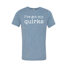 i've got my quirks - denim - t-shirt