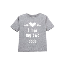I love my two dads toddler tee - grey - wee ones - soft and spun apparel