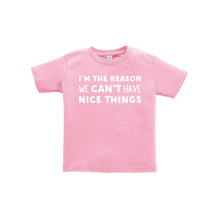 i'm the reason we can't have nice things kids t-shirt - pink - soft and spun apparel