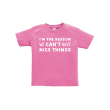 i'm the reason we can't have nice things kids t-shirt - raspberry - soft and spun apparel