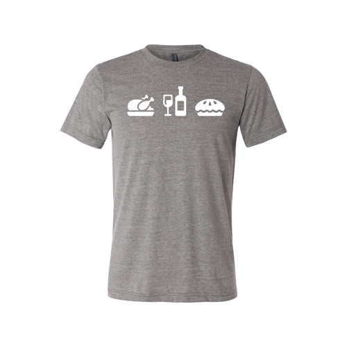 turkey + wine + pie graphic t-shirt - grey - thanksgiving t-shirt - soft and spun apparel