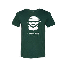 Santa I Know Him T-Shirt