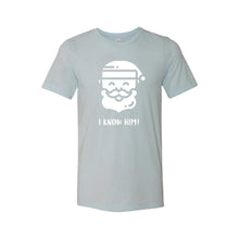 Santa I Know Him T-Shirt