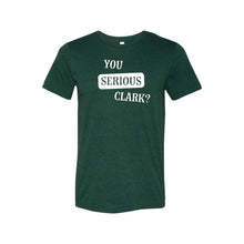 you serious clark t-shirt - emerald - christmas t-shirt - soft and spun apparel