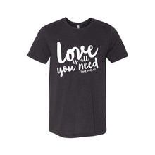 love is all you need and vodka t-shirt - black heather - soft and spun apparel