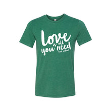 love is all you need and vodka t-shirt - grass green - soft and spun apparel