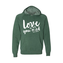 love is all you need and vodka pullover hoodie - moss - soft and spun apparel