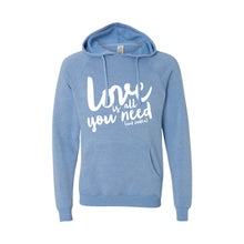 love is all you need and vodka pullover hoodie - pacific - soft and spun apparel