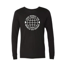 love makes the world go round long sleeve t-shirt - black - soft and spun apparel