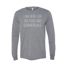 i'm here for the food and commercials - grey - long sleeve t-shirt - sportsball - soft and spun apparel