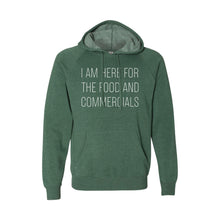 im here for the food and commercials pullover hoodie - moss - sportsball - soft and spun apparel