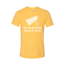 the only glock that belongs in schools t-shirt - yellow gold - soft and spun apparel