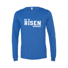 he is risen indeed long sleeve t-shirt - easter t-shirt - true royal - soft and spun apparel