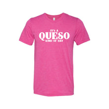 It's A Queso Kind of Day T-Shirt-XS-Berry-soft-and-spun-apparel