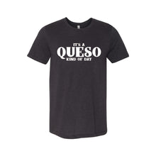 It's A Queso Kind of Day T-Shirt-XS-Black Heather-soft-and-spun-apparel
