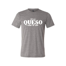 It's A Queso Kind of Day T-Shirt-XS-Grey-soft-and-spun-apparel