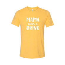 Mama Needs a Drink T-Shirt-XS-Yellow Gold-soft-and-spun-apparel