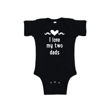I love my two dads onesie - black - wee ones - soft and spun apparel
