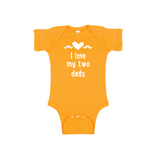 I love my two dads onesie - gold - wee ones - soft and spun apparel