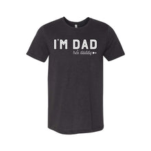 I'm dad he's daddy - lgbt t-shrt - black heather