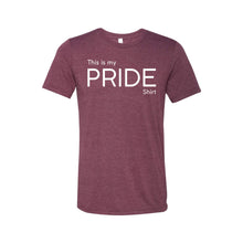 this is my pride shirt - lgbt t-shirt - maroon